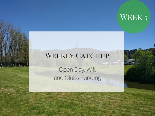 Weekly Catchup Graphic with text 'Open day, Wifi and Clubs Funding'