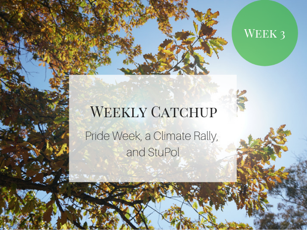 Weekly catchup graphic with caption "Pride Week, a Climate Rally, and StuPol"